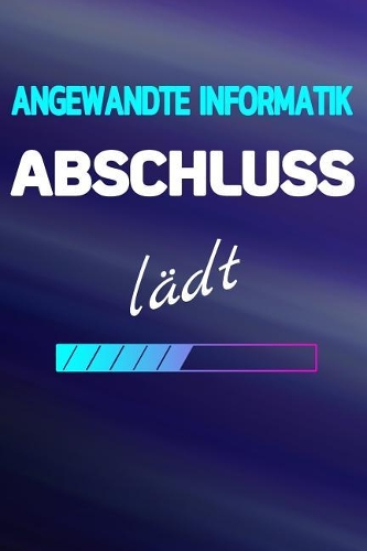 Angewandte Informatik Abschluss lädt
