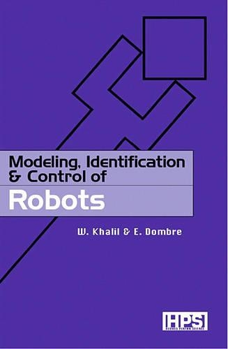 Modeling, Identification and Control of Robots