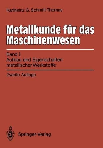 Metallkunde für das Maschinenwesen
