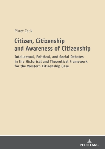 Citizen, Citizenship and Awareness of Citizenship