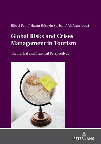 Global Risks and Crises Management in Tourism