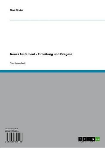Neues Testament - Einleitung Und Exegese