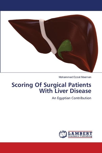 Scoring Of Surgical Patients With Liver Disease