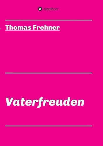 Vaterfreuden