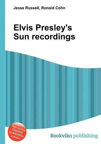 Elvis Presley's Sun Recordings