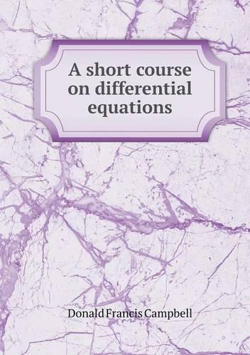 A short course on differential equations