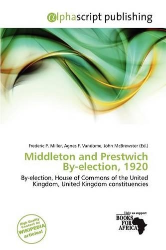 Middleton and Prestwich By-Election, 1920
