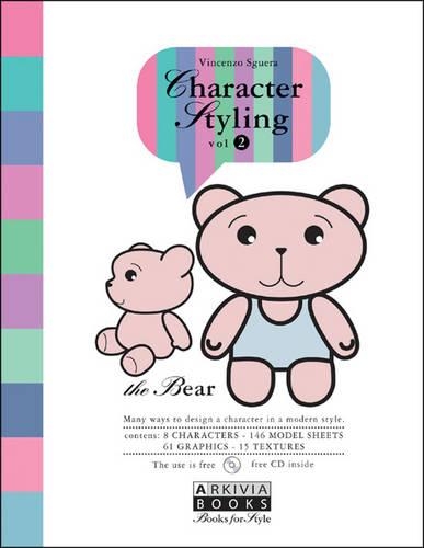 Character Styling Volume 2 - the Bear