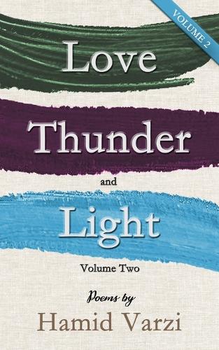 Love, Thunder and Light