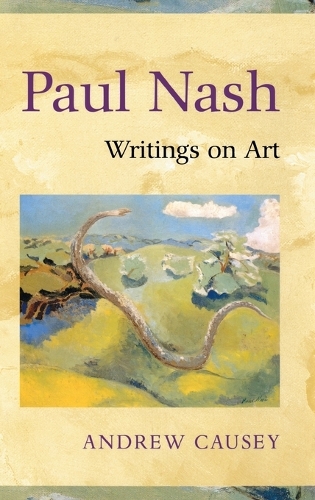 Paul Nash: Writings on Art: (English)