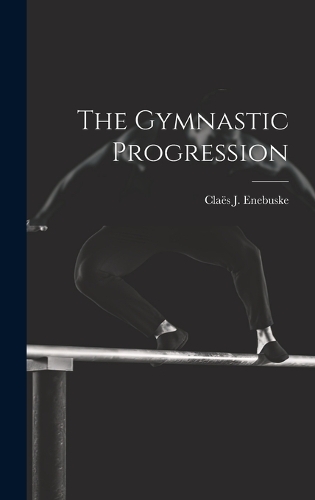 The Gymnastic Progression