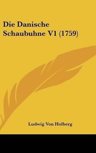 Die Danische Schaubuhne V1 (1759)
