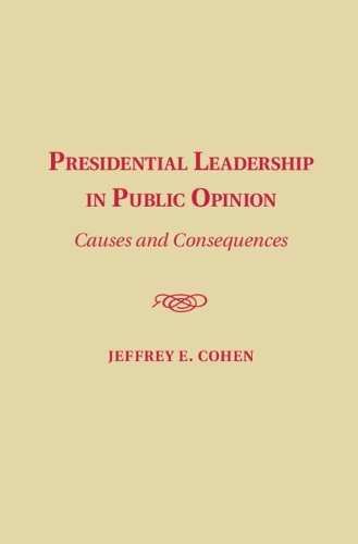 Presidential Leadership in Public Opinion