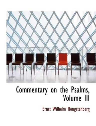 Commentary on the Psalms, Volume III