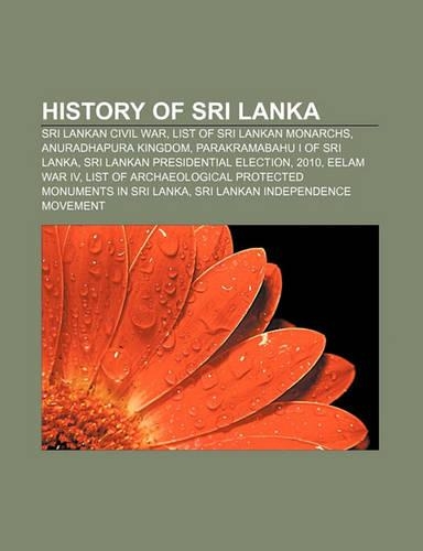 History of Sri Lanka: Sri Lankan Civil War, List of Sri Lankan Monarchs, Anuradhapura Kingdom, Parakramabahu I of Sri Lanka(English)