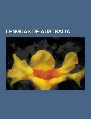 Lenguas de Australia: Idioma Ingles, Lenguas Aborigenes Australianas, Ingles Medio, Ingles Britanico, Fonologia del Ingles, Ingles En Irland(Spanish)