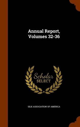Annual Report, Volumes 32-36