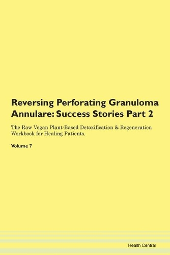 Reversing Perforating Granuloma Annulare