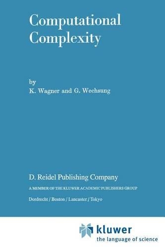 Computational Complexity: (21 Mathematics and its Applications)