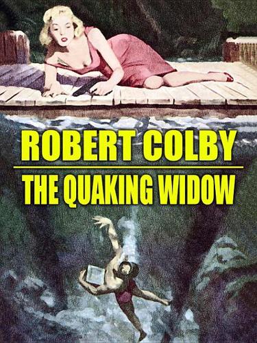 The Quaking Widow