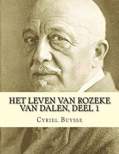 Het leven van Rozeke van Dalen, deel 1