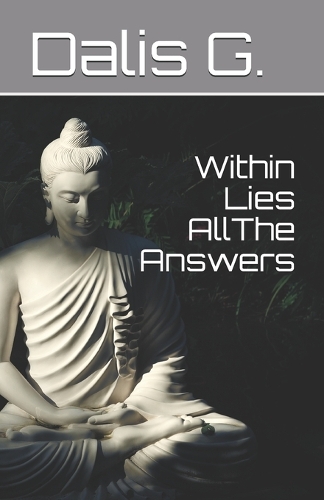Within Lies All The Answers