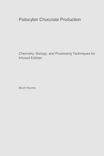 Psilocybin Chocolate Production