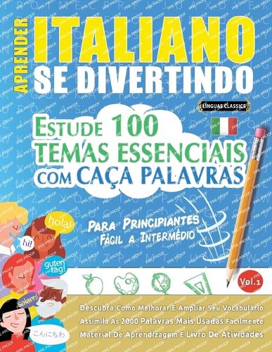 Aprender Italiano Se Divertindo! - Para Principiantes