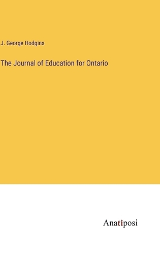 The Journal of Education for Ontario