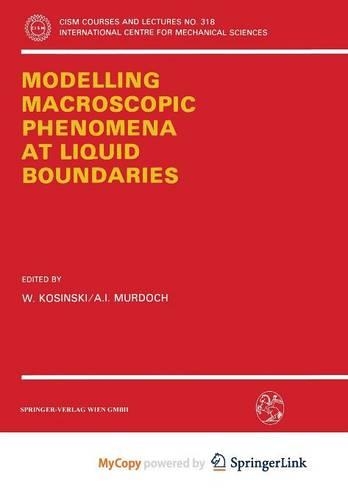 Modelling Macroscopic Phenomena at Liquid Boundaries