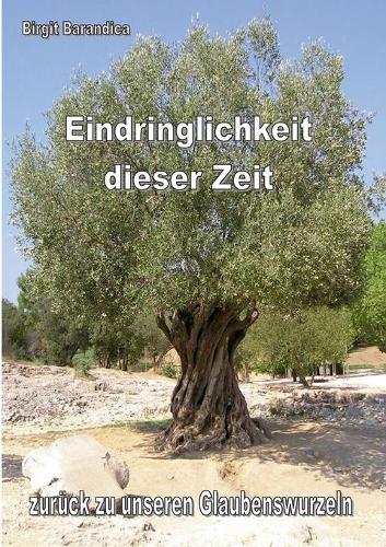 Eindringlichkeit dieser Zeit: zurück zu unseren Glaubenswurzeln