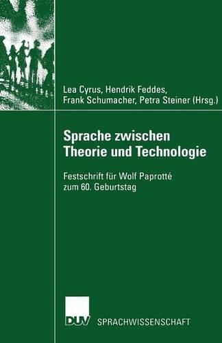 Sprache zwischen Theorie und Technologie / Language between Theory and Technology