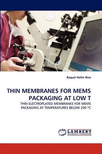 Thin Membranes for Mems Packaging at Low T: (English)
