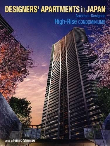Designers Apartments in Japan High-rise