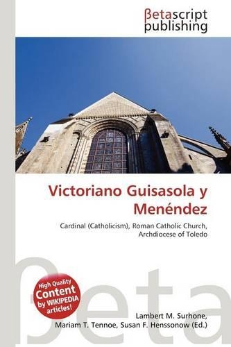 Victoriano Guisasola y Men Ndez