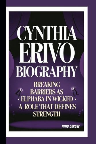 Cynthia Erivo Biography
