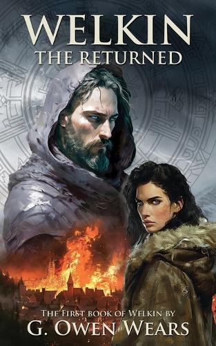WELKIN the Returned: (1 Welkin)