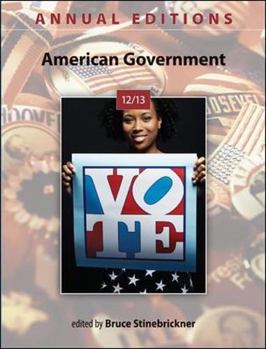 Annual Editions: American Government 12/13