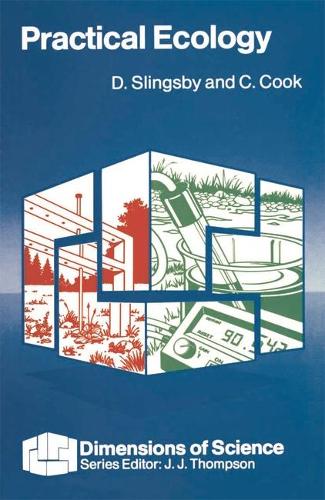 Practical Ecology: (Dimensions of Science S.)