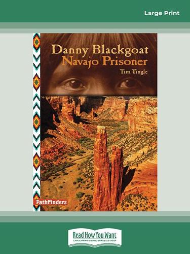 Danny Blackgoat, Navajo Prisoner