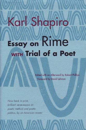 Essay on Rime: with Trial of a Poet(Poets on Poetry)