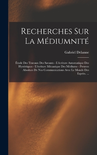 Recherches Sur La Médiumnité