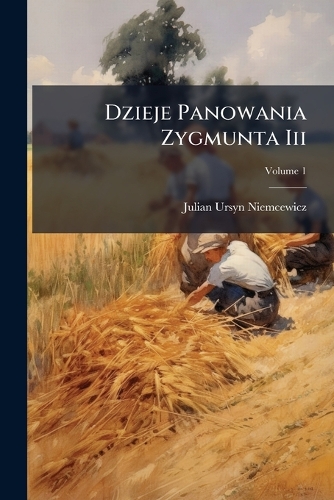 Dzieje Panowania Zygmunta Iii