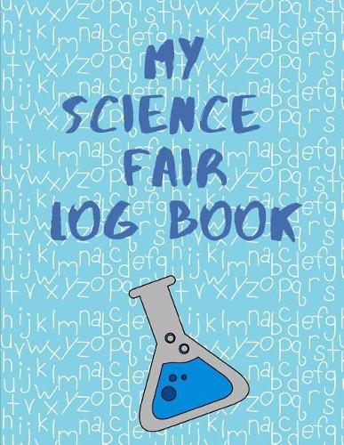 My Science Fair Log Book