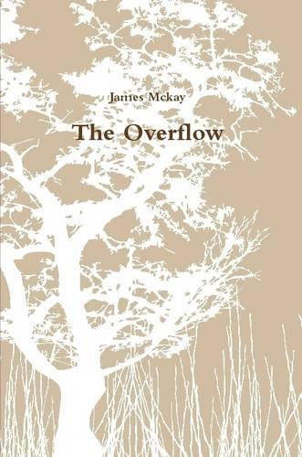 The Overflow: Volume One
