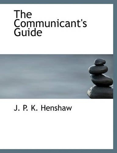 The Communicant's Guide