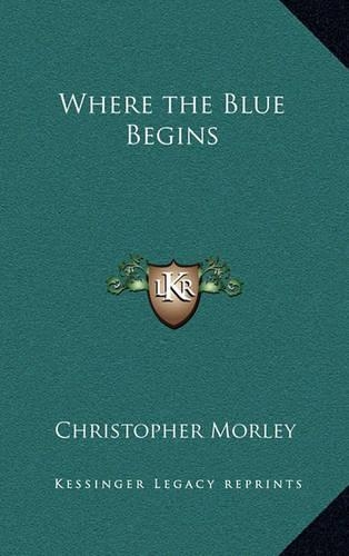 Where the Blue Begins