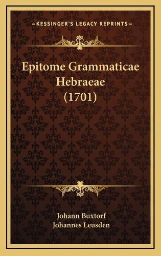 Epitome Grammaticae Hebraeae (1701)