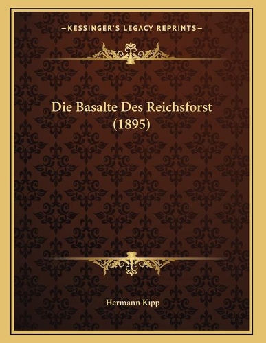 Die Basalte Des Reichsforst (1895)