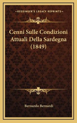 Cenni Sulle Condizioni Attuali Della Sardegna (1849)